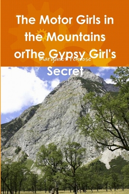 The Motor Girls in the Mountains orThe Gypsy Gi... 1105890538 Book Cover