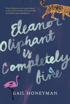 Eleanor Oliphant Is Completely Fine 0143199099 Book Cover