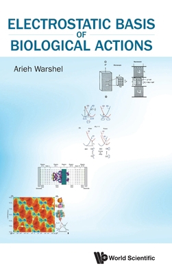 Electrostatic Basis of Biological Actions 981982060X Book Cover