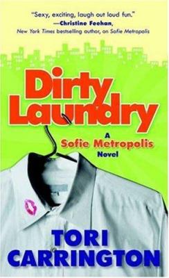 Dirty Laundry: A Sofie Metropolis Novel 0765351005 Book Cover
