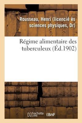 Régime Alimentaire Des Tuberculeux [French] 2329141114 Book Cover