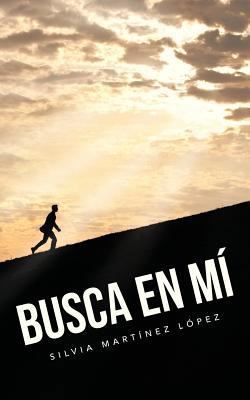 Busca En Mi [Spanish] 1463350368 Book Cover