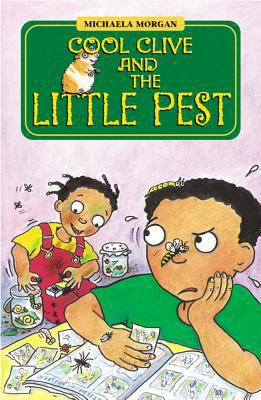 Cool Clive and the Little Pest 1590550048 Book Cover