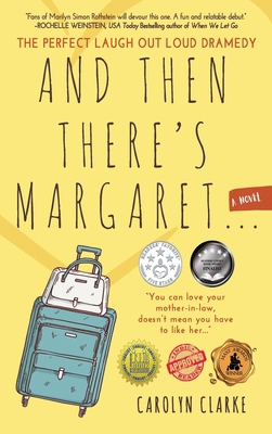 And Then There's Margaret: A Laugh Out Loud Fam... 1685132146 Book Cover