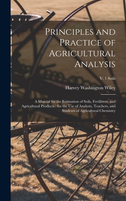 Principles and Practice of Agricultural Analysi... 1013326121 Book Cover