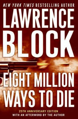 Eight Million Ways to Die 0061457965 Book Cover