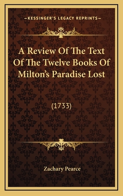 A Review Of The Text Of The Twelve Books Of Mil... 1165991926 Book Cover