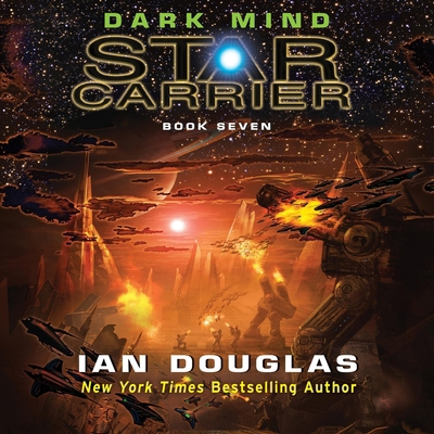 Dark Mind: Star Carrier: Book Seven 1538416409 Book Cover