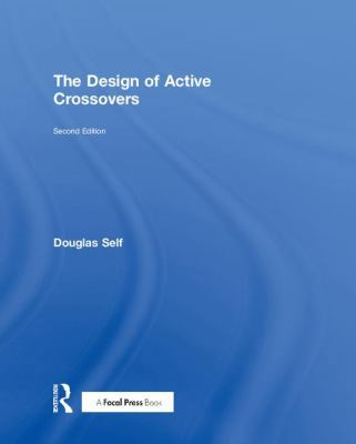 The Design of Active Crossovers 1138733024 Book Cover