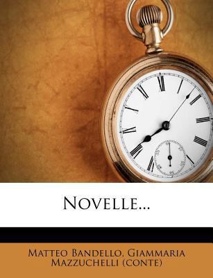 Novelle... [Italian] 1274121779 Book Cover