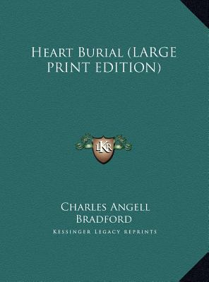 Heart Burial (LARGE PRINT EDITION) [Large Print] 1169879020 Book Cover