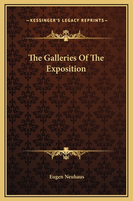 The Galleries Of The Exposition 1169218377 Book Cover