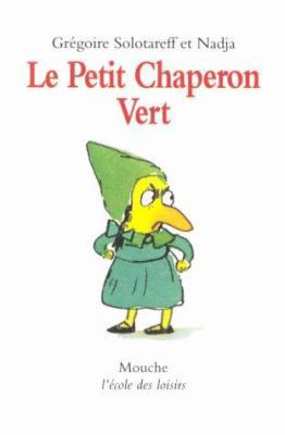 petit chaperon vert ancienne editio [French] 2211028942 Book Cover