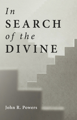In Search of the Divine 1666720046 Book Cover