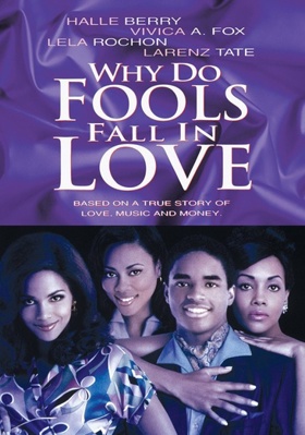 Why Do Fools Fall In Love B01MSACP61 Book Cover