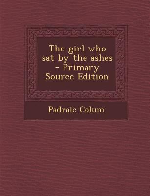 Girl Who Sat by the Ashes 1287841570 Book Cover