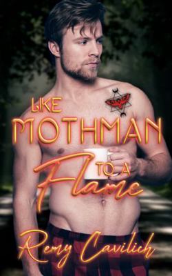 Like MothMan to a Flame: A Cryptid Legends Romance 1737381524 Book Cover