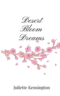 Desert Bloom Dreams 1805669885 Book Cover