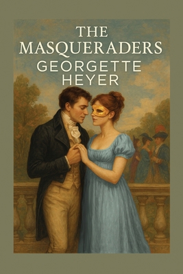 The Masqueraders [Large Print] 1515464504 Book Cover