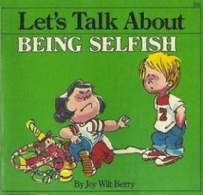 Lets Talk Abt Being Selfish 0516026828 Book Cover