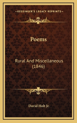 Poems: Rural And Miscellaneous (1846) 1165707616 Book Cover
