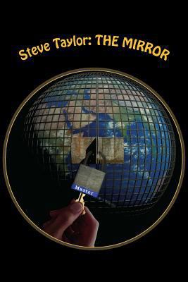 Steve Taylor: THE MIRROR: The answer: The mirror 1495271102 Book Cover