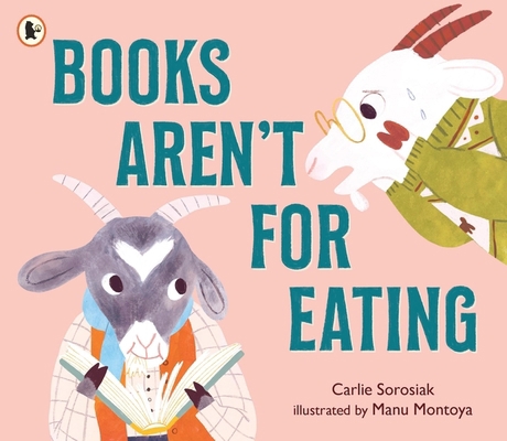 Books aren't for eating 1529516927 Book Cover