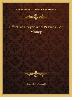 Effective Prayer And Praying For Money 1169767680 Book Cover