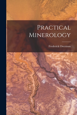 Practical Minerology 1017499187 Book Cover