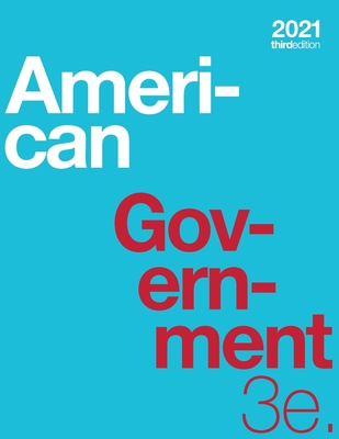 American Government 3e (paperback, b&w) 1738998479 Book Cover