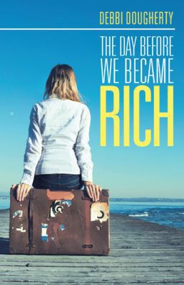 The Day before We Became Rich 1973608308 Book Cover
