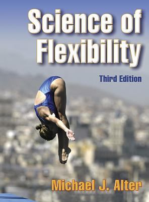 Science of Flexibility - 3rd Edition 0736048987 Book Cover