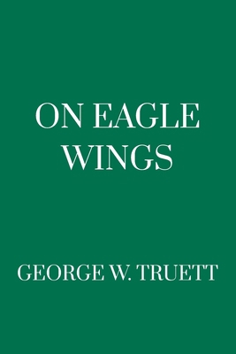 On Eagle Wings 1500139157 Book Cover
