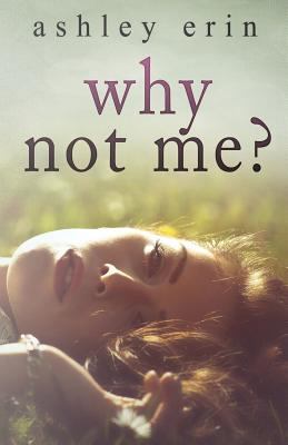 Why Not Me? 0993969178 Book Cover