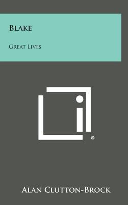 Blake: Great Lives 1258842955 Book Cover