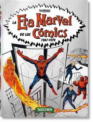 La Era Marvel de Los Cómics 1961-1978. 40th Ed. [Spanish] 3836582902 Book Cover