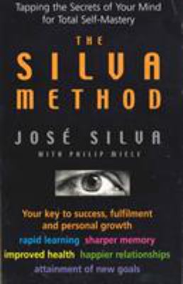 The Silva Method: Tapping the Secrets of Your M... 0285635417 Book Cover