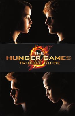 The Hunger Games Tribute Guide 0606237054 Book Cover