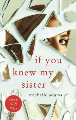 If You Knew My Sister 1250236258 Book Cover