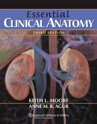 Essential Clinical Anatomy 078176274X Book Cover