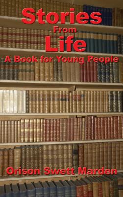 Stories from Life: A Book for Young People 1515438031 Book Cover