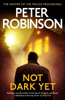 Not Dark Yet: DCI Banks 27 1529343089 Book Cover