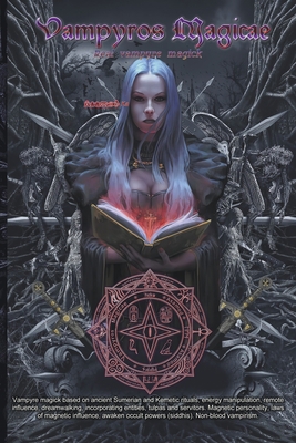 Vampyros Magicae -Real vampyre Magick B0BKGZX261 Book Cover