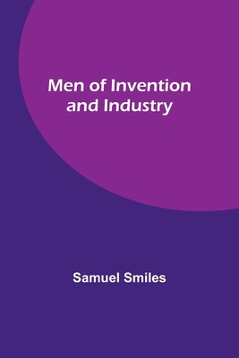 Men of Invention and Industry 9357389121 Book Cover