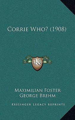 Corrie Who? (1908) 1164807749 Book Cover