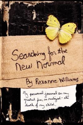 Searching for the New Normal: My Personal Journ... 0595713742 Book Cover