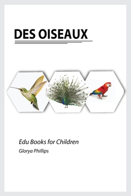 Des Oiseaux [French] 6263831804 Book Cover