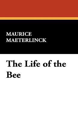 The Life of the Bee 1434475166 Book Cover