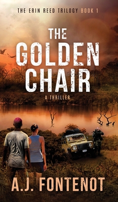 The Golden Chair: Erin Reed Trilogy Book 1 0998100781 Book Cover
