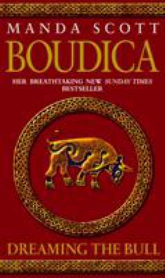 Boudica Dreaming the Bull by Scott, Manda ( Aut... B0092GC3YY Book Cover